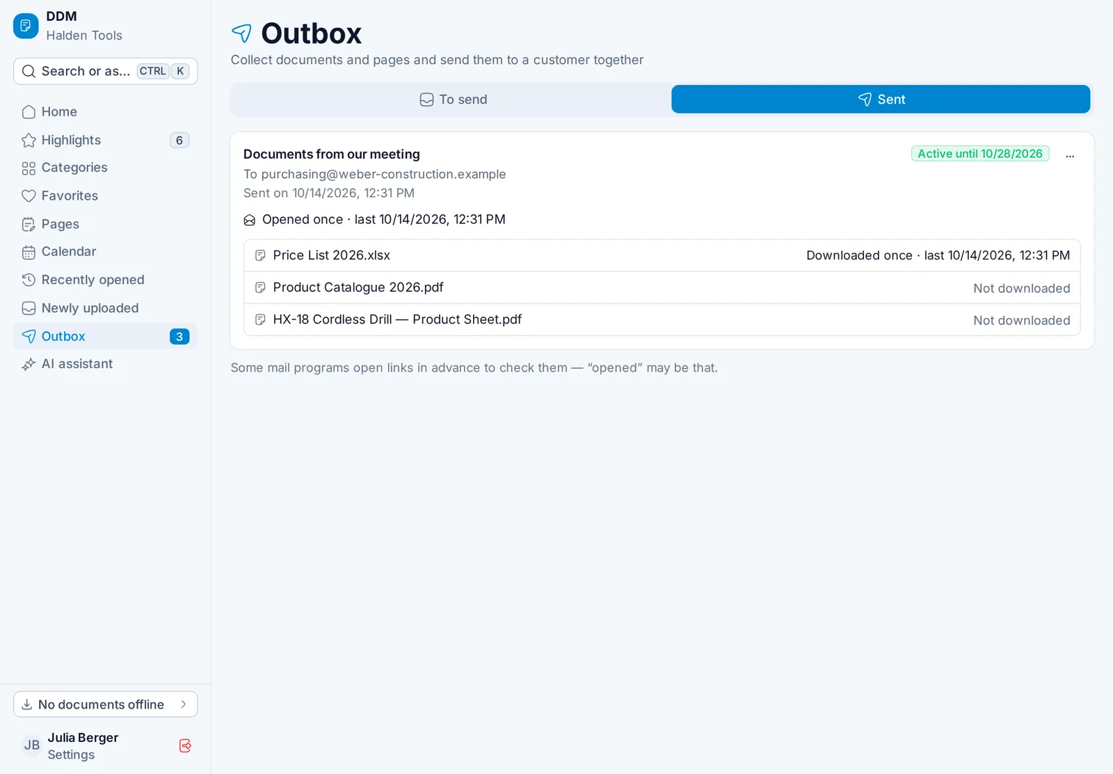 Send it – and see when it was opened.